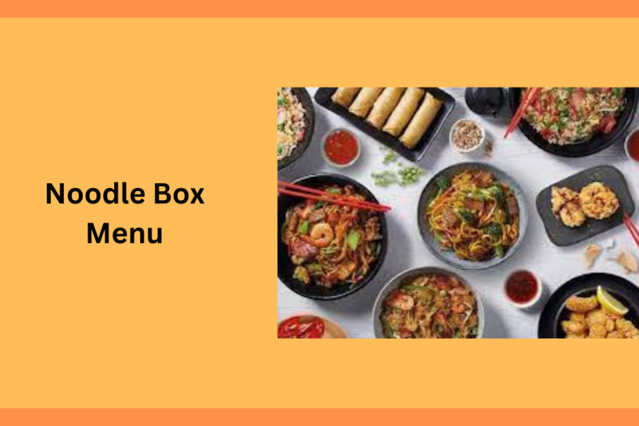 Noodle box menu