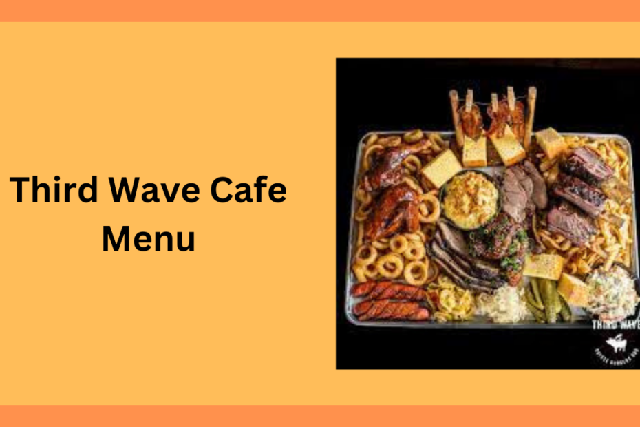Third Wave Cafe Menu