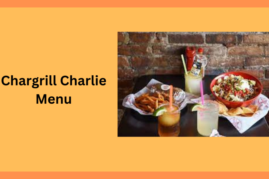 chargrill charlie's menu